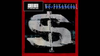 Asher Roth - Wu Financial (feat. The Cool Kids)