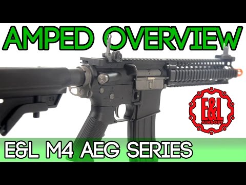 Amped Overview - E&L M4 Series AEGs
