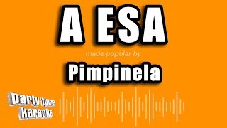 Pimpinela - A Esa (Versión Karaoke)