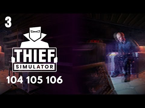 Thief Simulator Gameplay No Commentary - Greenview 104 105 106
