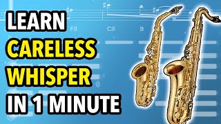 Careless Whisper Sax Tutorial | Saxplained