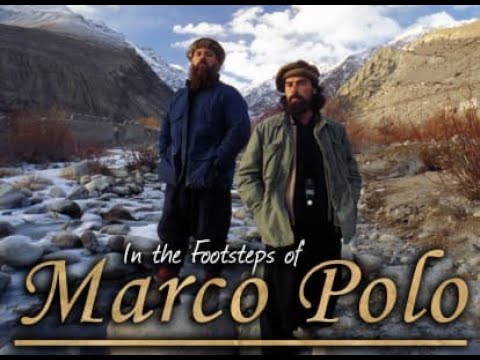 "In the Footsteps of Marco Polo"