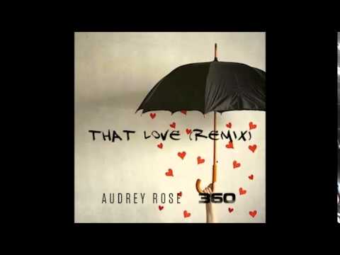Audrey Rose ft. 360- 