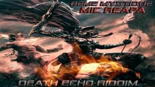 Beme Mystique - MIC REAPA - Lava Vein & Dakta Diss - Death Echo Riddim - Morris Code Prod.