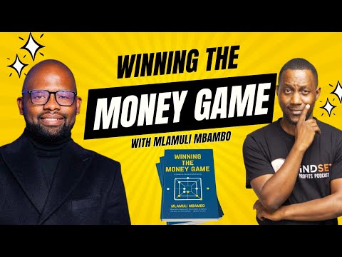 Mlamuli Mbambo: Winning The Money Game clip