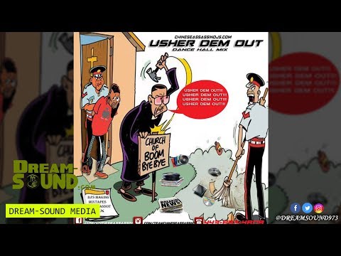 Chinese Assassin - Usher Dem Out (Dancehall Mixtape)