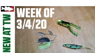 What's New At Tackle Warehouse 3/4/20