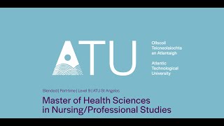Study our MHS & Postgraduate Diploma in Nursing Studies or Professional Studies at ATU