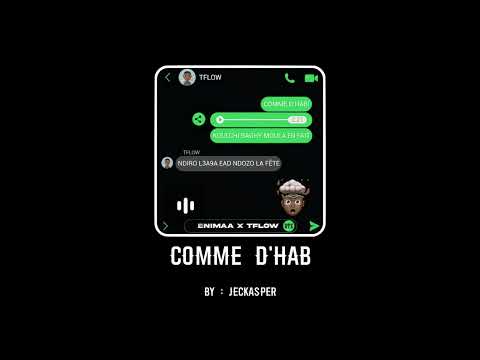 Tflow Ft Enimaa - COMME D'HAB ( New beats )
