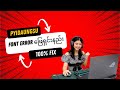 Pyidaungsu Font Error For Chrome Fixing 100 Fix