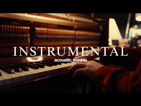 INSTRUMENTAL Acoustic Worship