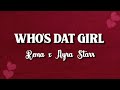 Ayra Starr Rema WHO S DAT GIRL Lyrics