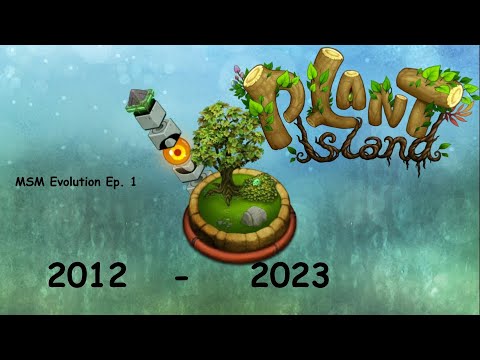 [ALL 11 UPDATES!] My Singing Monsters | Plant Island Indicated (Evolution)
