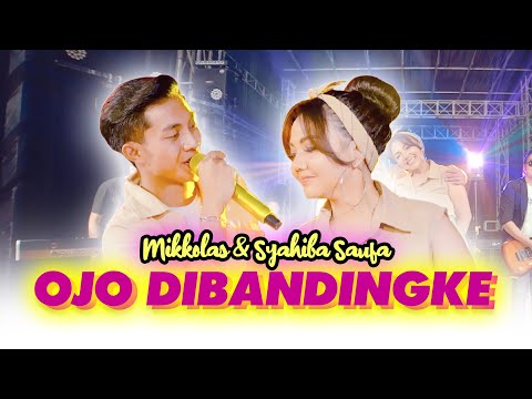 Mikkolas, Syahiba Saufa - Ojo Dibandingke (Official Music Video)