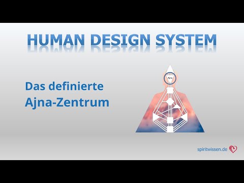 Human Design: Das definierte Ajna-Zentrum