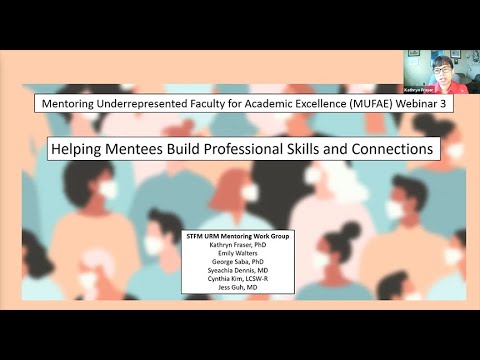 Mentor Training Session 3: Helping Faculty Mentees Build Professional Skills and Connections