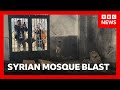 Blast At Syrian Mosque During Friday Prayers Leaves At Least Eight Dead BBC News