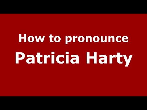 How to pronounce Patricia Harty (American English/US)  - PronounceNames.com