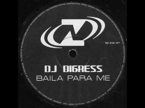 DJ Digress - Baila Para Me (Orginal Mix)