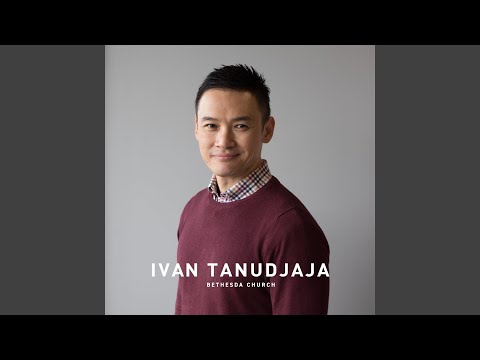 Ivan Tanudjaja - Hati-hati injil Palsu! Injil Kasih Karunia Allah Adalah Injil Yang Sesungguhnya