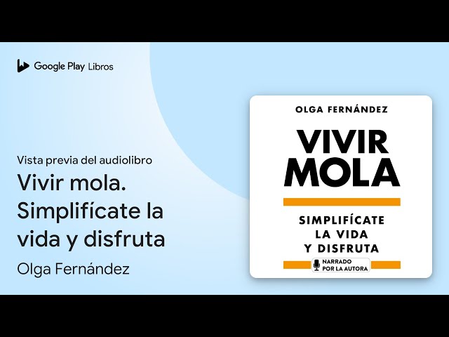 Vídeo relacionado con Vivir mola. Simplifícate la vida y disfruta