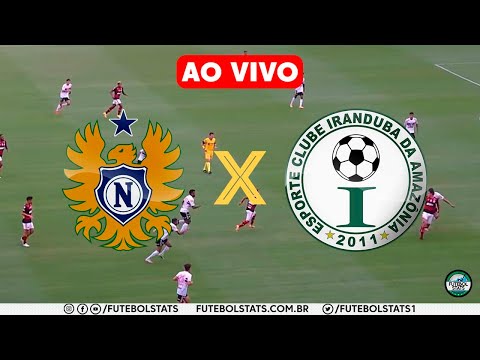 NACIONAL-AM X IRANDUBA AO VIVO COM IMAGENS HD - CAMPEONATO AMAZONENSE 2021