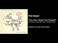 Pete Seeger - How Can I Keep from Singing?