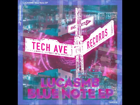 LUCASMB: Blue Note EP (TAR029)