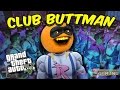 Annoying Orange GTA V CLUB BUTTMAN