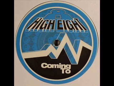 High Eight - Coming To