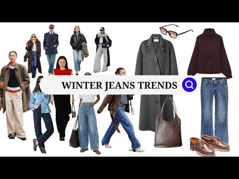 WINTER 2026 JEANS TRENDS You’ll Actually Want to Wear