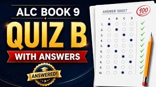 ALC Book 9 Quiz B | Listening & Reading with Answers