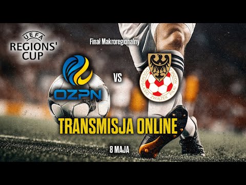 REGIONS CUP - Opolski Związek Piłki Nożnej vs. Dolnośląski Związek Piłki Nożnej [TRANSMISJA]