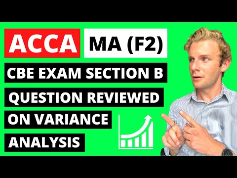 ⭐️ HOW TO PASS ACCA MANAGEMENT ACCOUNTANCY (F2) EXAM - VARIANCE ANALYSIS CBE QUESTION ANALYSED! ⭐️