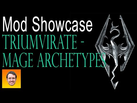 TRIUMVIRATE - Mage Archetypes. 75 NEW SPELLS! Skyrim Mod Showcase.