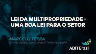 Lei da Multipropriedade - Marcelo Terra