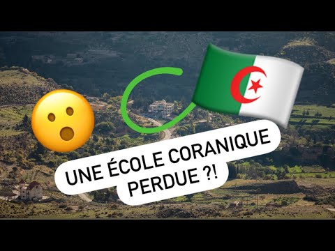 UNE ÉCOLE CORANIQUE EN PLEINE MONTAGNE ! 😳🇩🇿 ( Vlog partie 2 )
