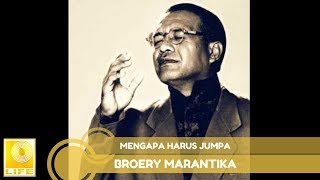 Download lagu Broery Marantika - Mengapa Harus Jumpa mp3