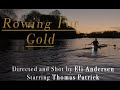 Rowing for Gold Documentary - Thomas Patrick