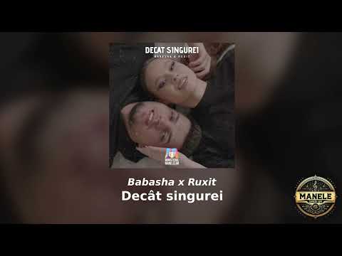 Babasha x Ruxit - Decât singurei | SpedUp