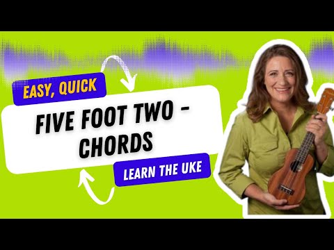 Five Foot Two Easy Ukulele Song Tutorial - Ukulele Sisters