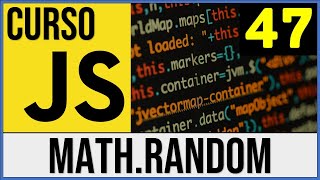Math.random() | Generar números y passwords aleatorios con JavaScript 👨‍💻 | Curso JavaScript # 47