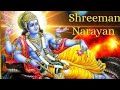 Shreeman Narayan Shreeman Narayan श्रीमन नारायण नारायण हरि