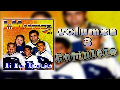 Los Hermanos Martinez de El Salvador - Volumen 3 COMPLETO (Versiones Originales) 1,996