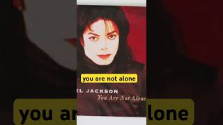 #youarenotalone #michaeljackson