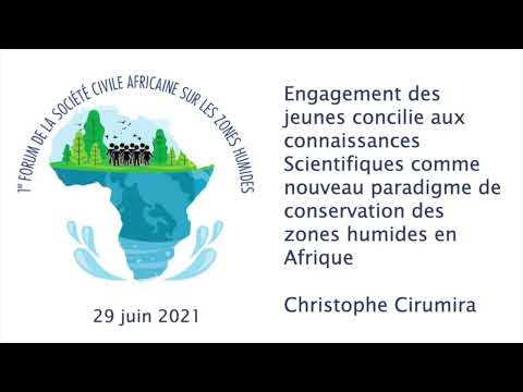 Christophe Cirumira, RDC : Des jeunes et la conservation des zones humides