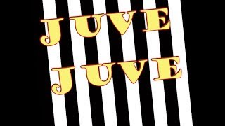 Inno Juventus - Juve Juve