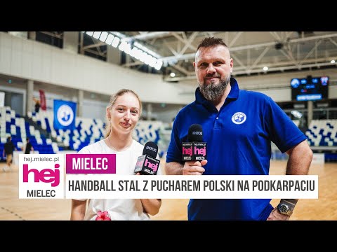 hej.mielec.pl TV: Handball Stal Mielec z Wojewódzkim Pucharem Polski!