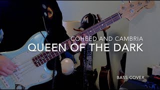 Queen of the Dark - Coheed and Cambria - BASS Cover