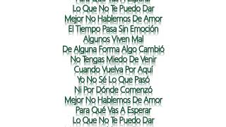 Los Enanitos Verdes - Mejor No Hablemos De Amor + Letra